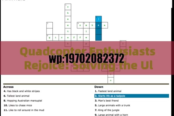 Quadcopter Enthusiasts Rejoice: Solving the Ultimate Crossword Puzzle for Drone Lovers