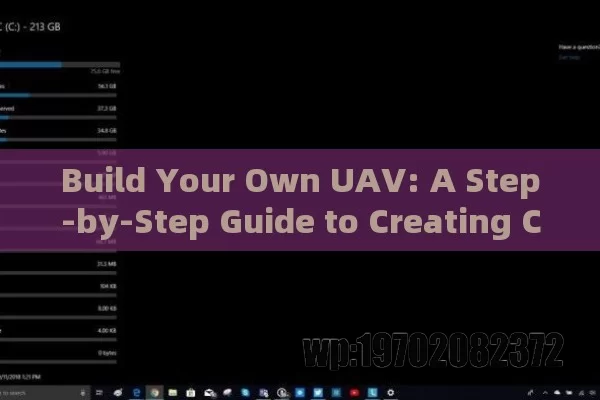 Build Your Own UAV: A Step-by-Step Guide to Creating Custom Drones for Any Purpose