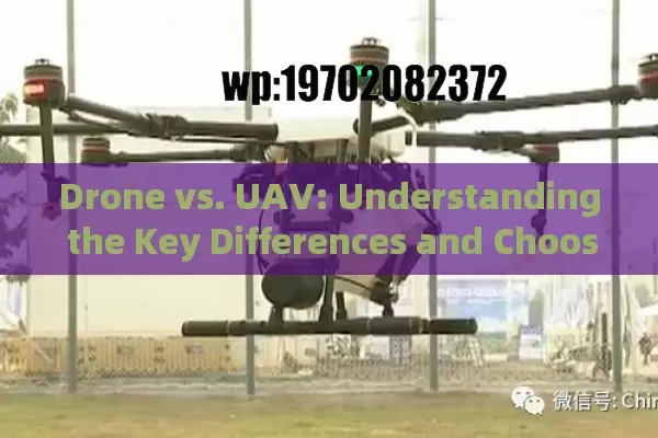 Drone vs. UAV: Understanding the Key Differences and Choosing the Best for Your Needs